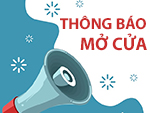 THÔNG BÁO MỞ CỬA HOẠT ĐỘNG  TỪ THỨ 2, NGÀY 4/10/2021